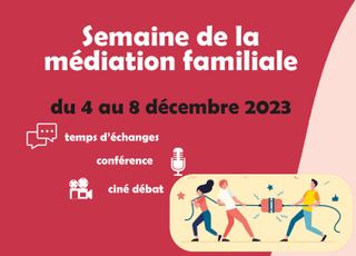 Semaine de la médiation familiale 2023